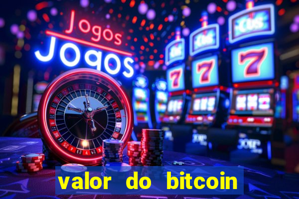 valor do bitcoin em 2020 em reais